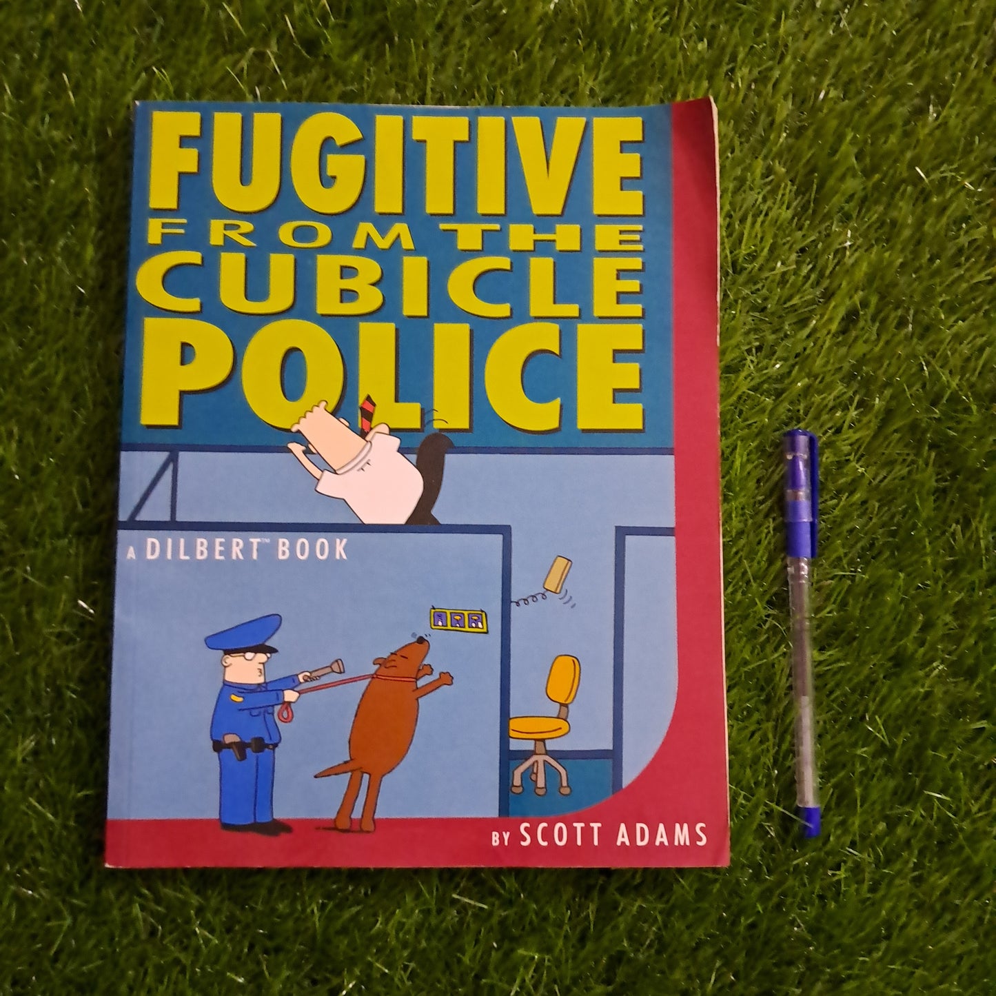 FUGITIVE FROM THE CUBICLE POLICE