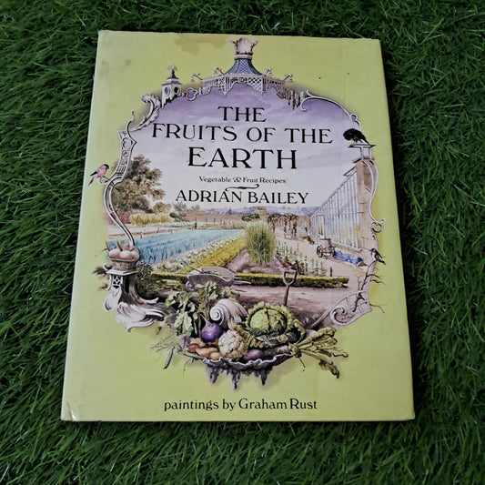 THE FRUITS OF THE EARTH