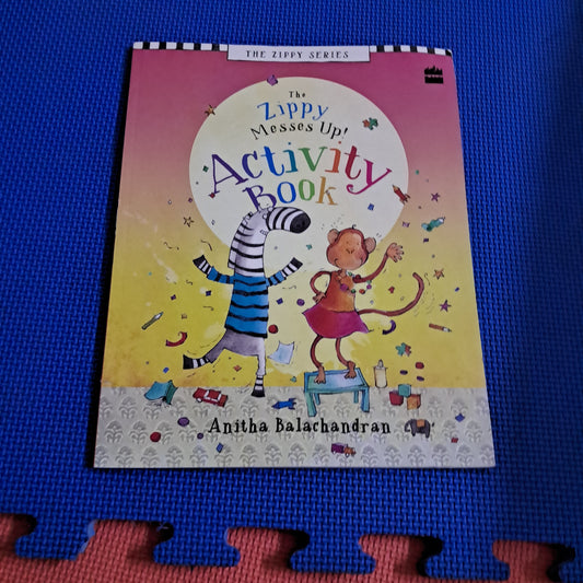 The ZIPPY MESSES UP ! Activity Book
