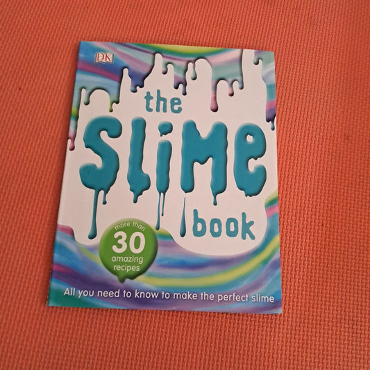 The  SLIME Book  More than 30 amazing recipes