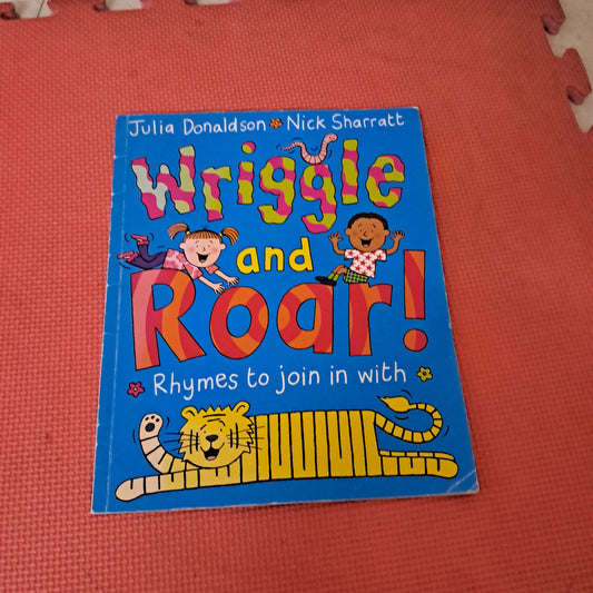 Wriggle and Roar!