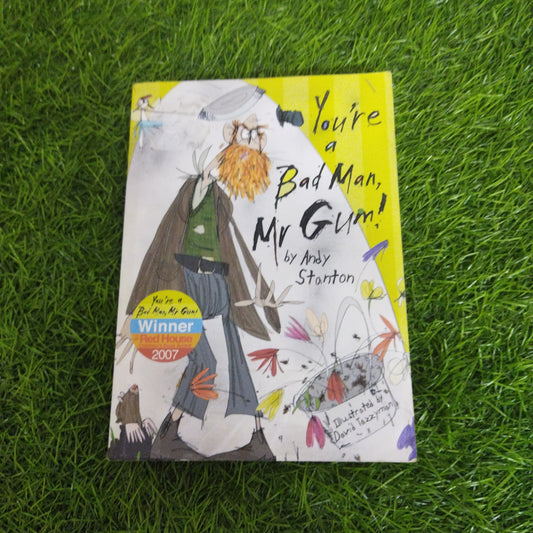 You're a Bad Man, Mr Gum !