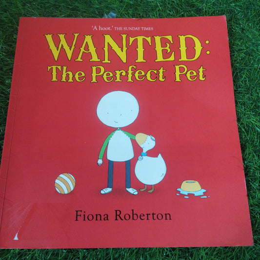 A hoot.' The Sunday times Wanted : the perfect pet