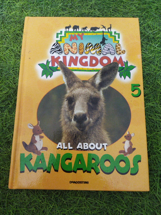 My Animal Kingdom All About Kangaroos