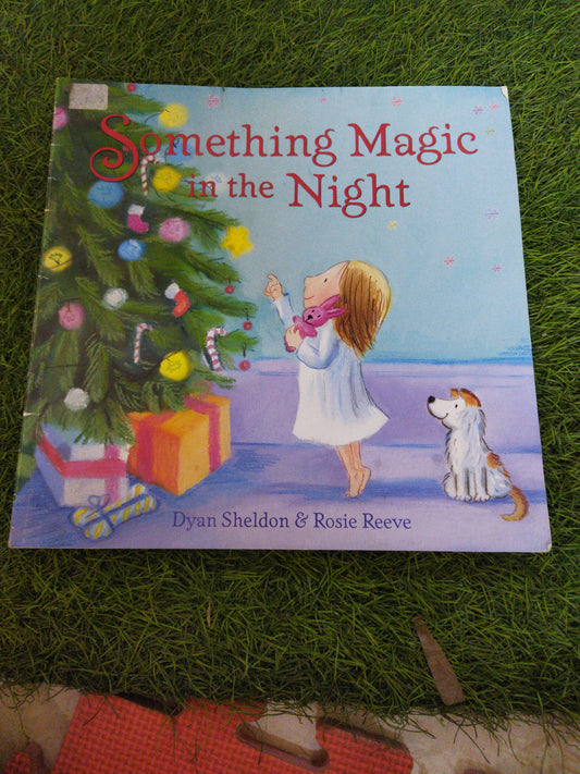 Somethings Magic in the Night