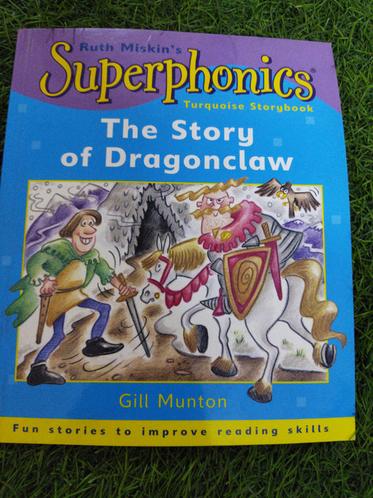 SuperPhonics The Story Of Dragonclaw
