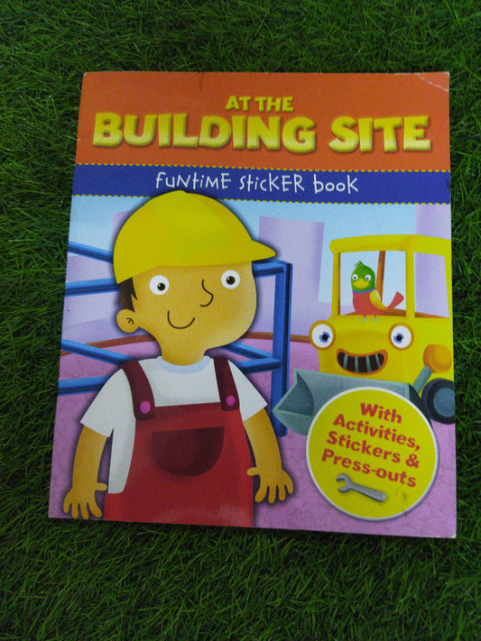 At The Building Site with activities, stickers & press-outs