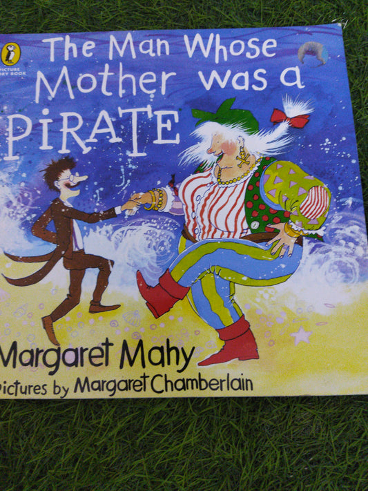 The Man Whosse Mother was a Pirate