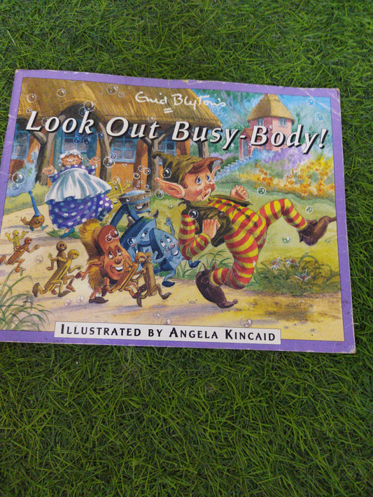 Look Out Busy-Body !