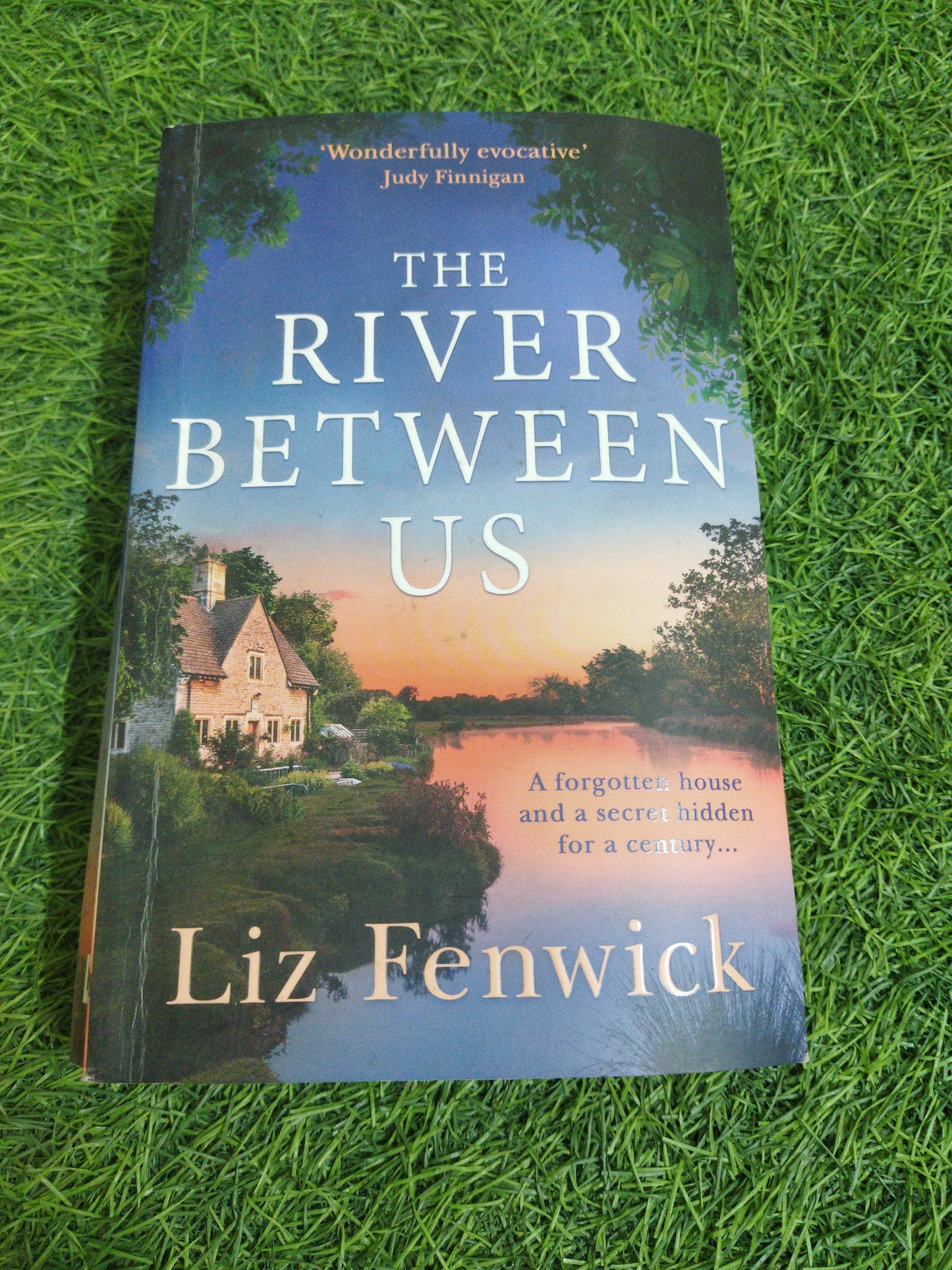 The River Between Us A forgotten house and a secret hidden for a century …