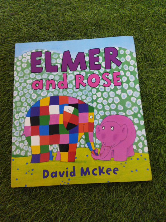 ELMER and Rose