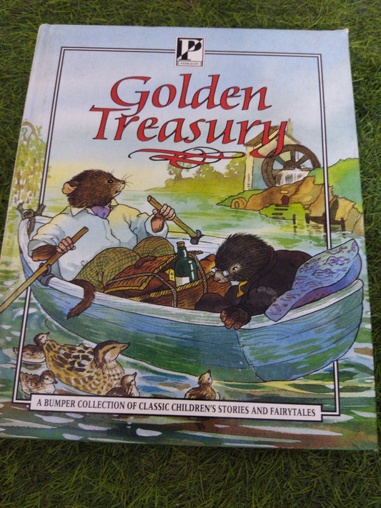 Golden Treasury A Bumper Collection Of Classic Children's Sytories and Fairytales