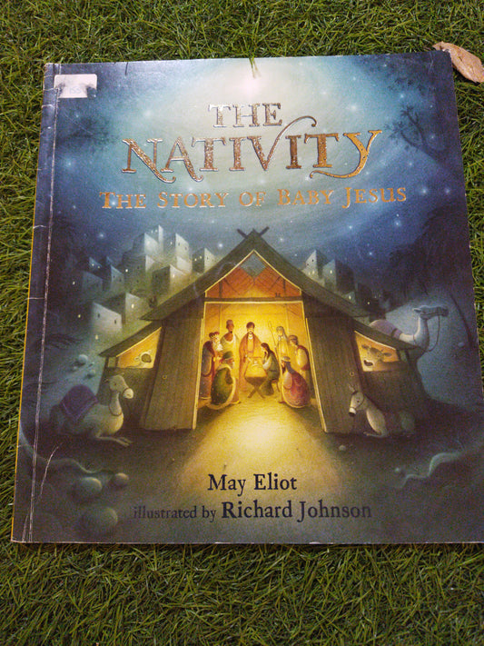 The Nativity The  Story Of Baby Jesus