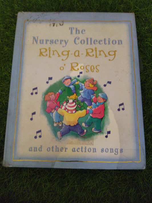 The Nursery Collectipn Ring-a- Ring o' Roses and other action song