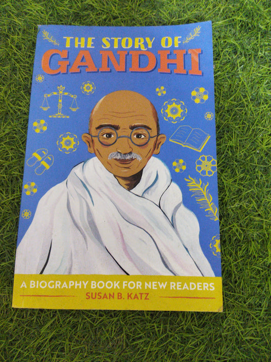 The Story Of Gandhi