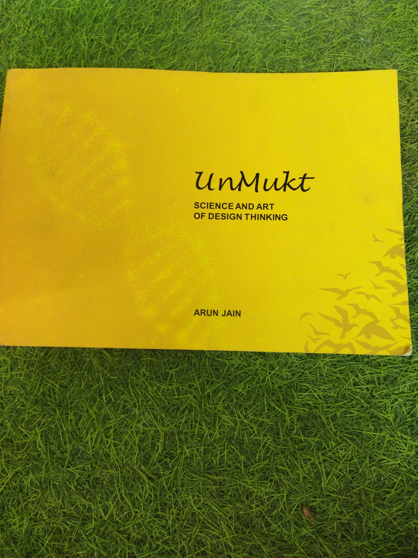 UnMukt Science And Srt of Design Thinking