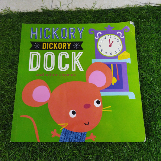 Hickory Dickory Dock and  othere rhymes