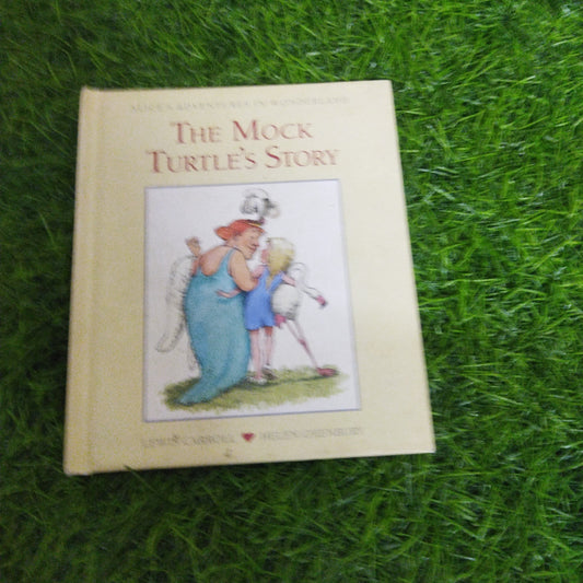 Alice's Adventures in wonderland The Mock Turtle's Story