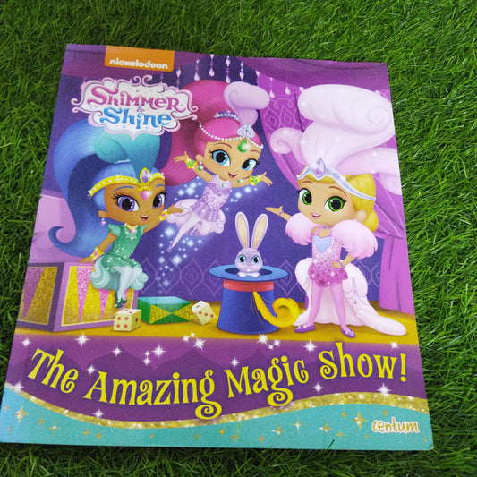 Nickelodeon  Shimmer Shine The Amazing Magic Show !