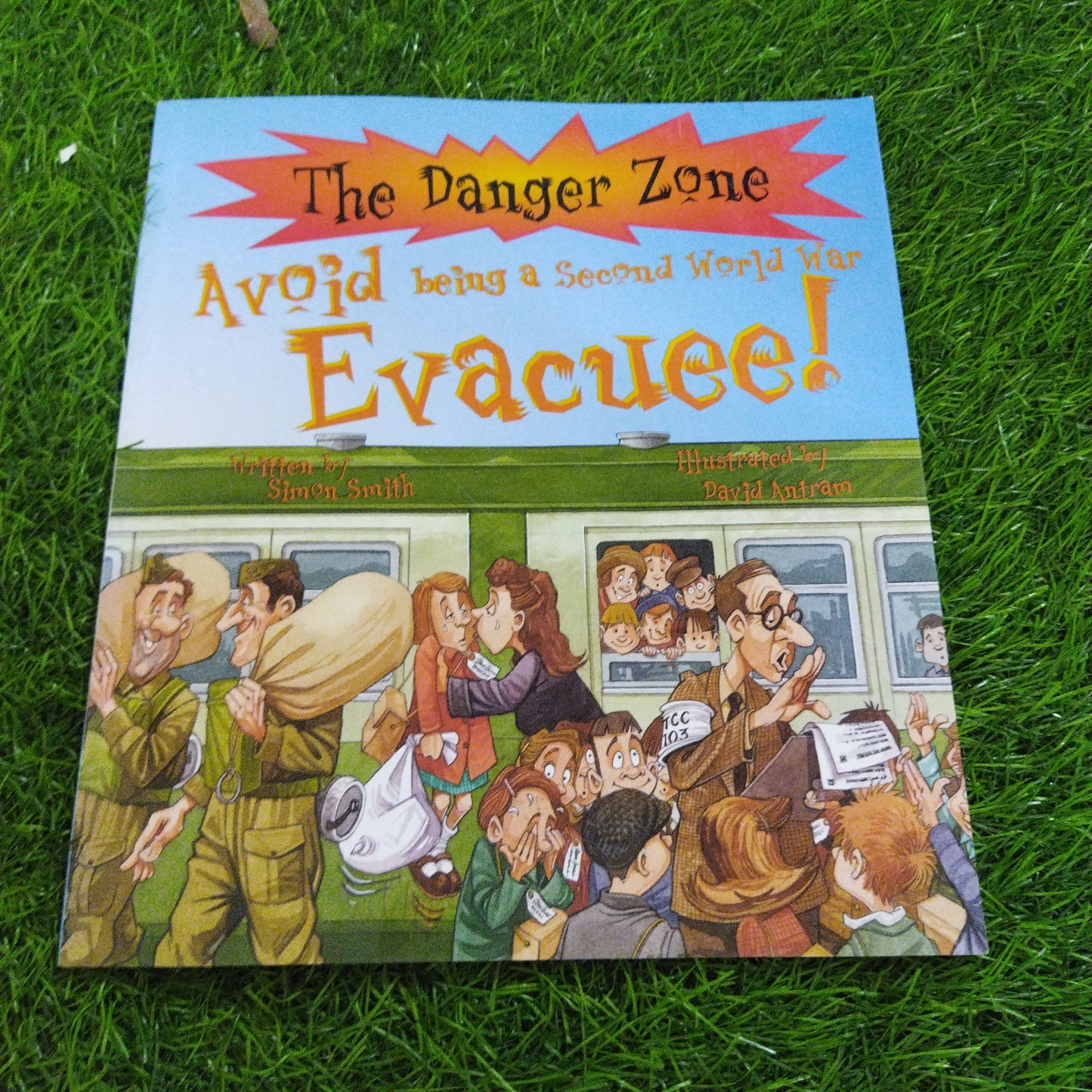 The Danger Zone Avoid being a Second World War Evacuee !