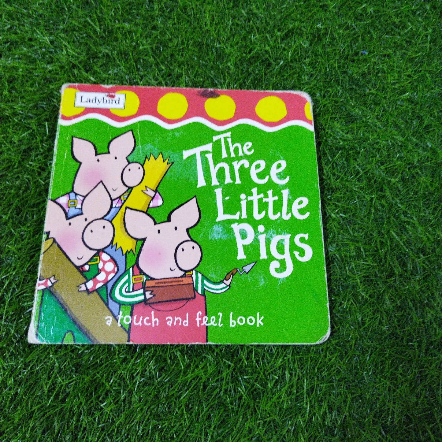 The Three Little Pigs a touch and feel book