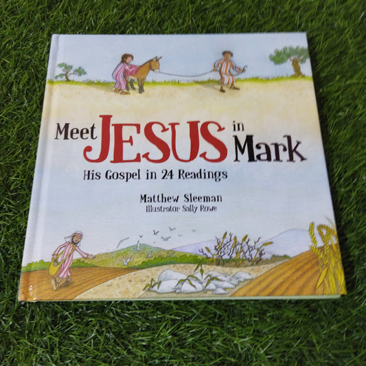 Meet Jesus in Mark