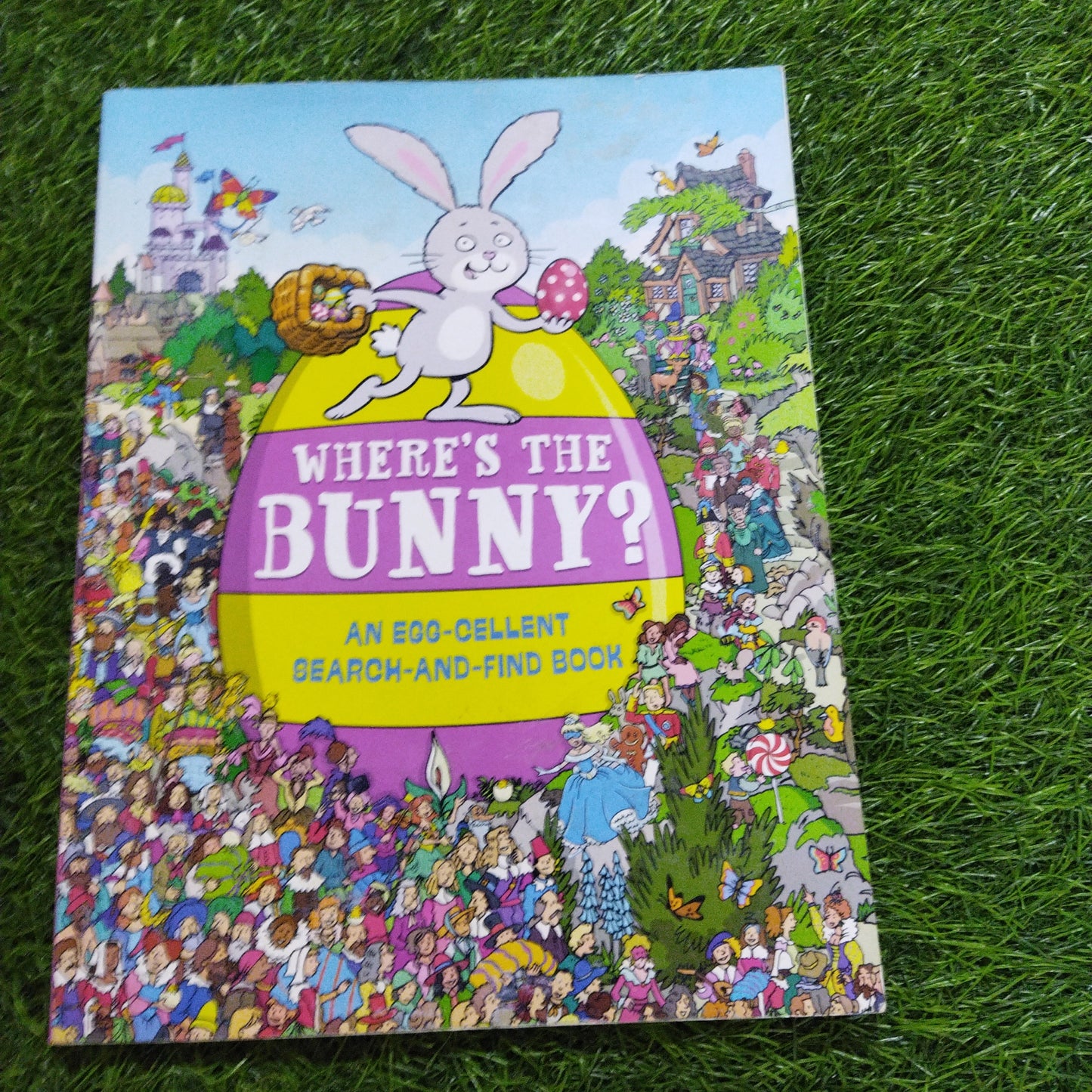 Where's The Bunny ?An Egg-Cellent Seach -And -Find Book