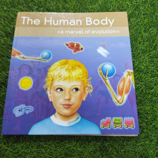 The Human Body a marveln of Evolution