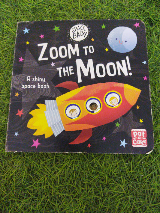 Zoom To Moon ! A Shiny Space Book