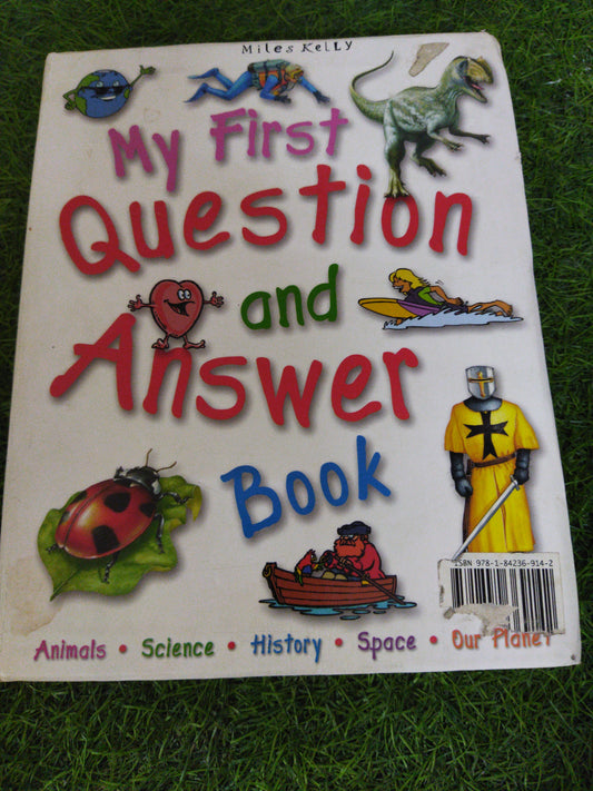 My First Question and Answer Book Animals, Science, Hoistory, Sopace, our Planet