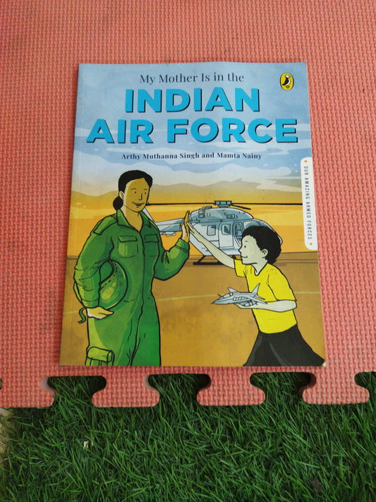 My Mother Is in the Indian Ar Force