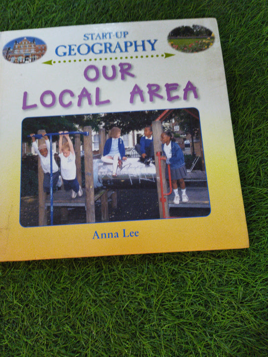 Start-Up Geography Our Local Area