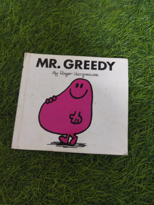 Mr. Greedy