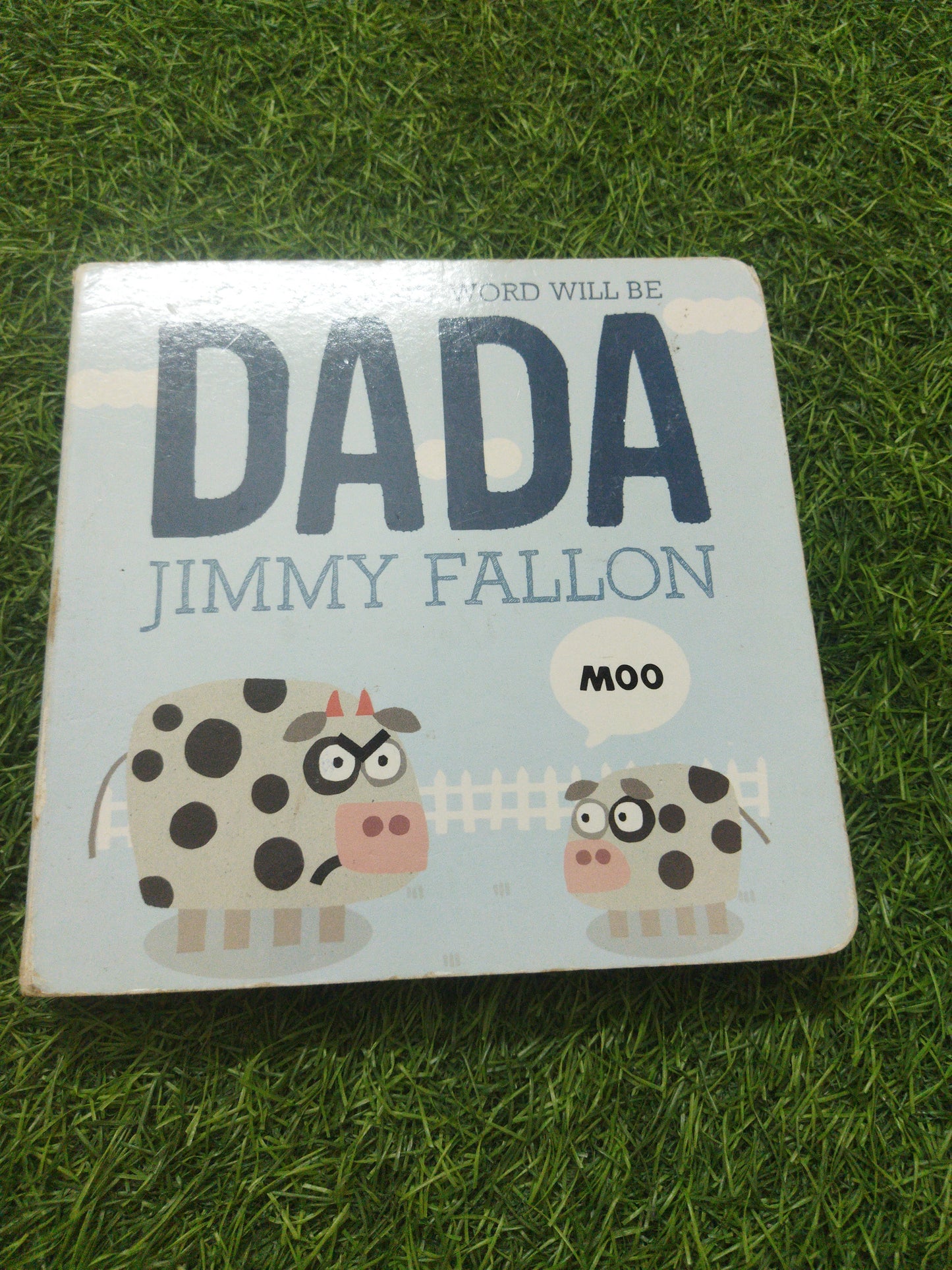 Your Baby's First Word will be DADA