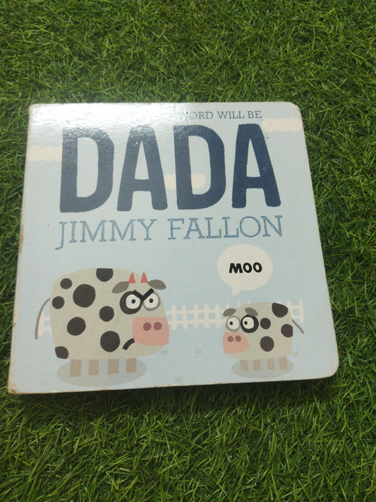 Your Baby's First Word will be DADA