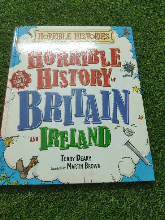 Horrible History Of Britain and Ireland