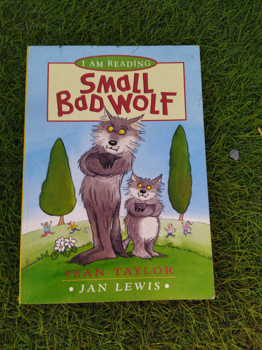 I Am Reading Small Bad Wolf