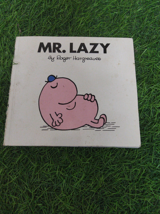 Mr. Lazy