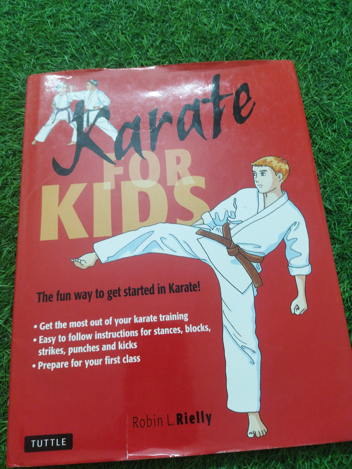 Karate For Kids The Fun way to get started in Karate !
