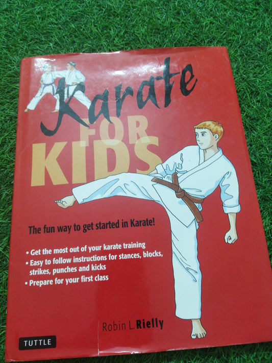 Karate For Kids The Fun way to get started in Karate !