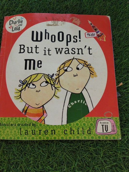 Whoops ! But it wasn't Me