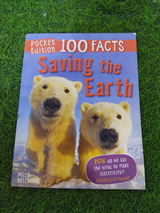 100 Facts Saving the Eart