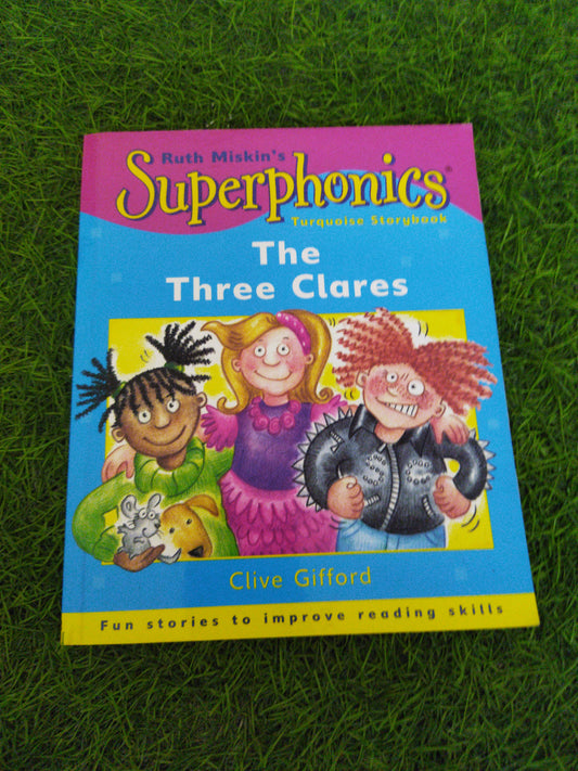 Superphonics The Three Clares