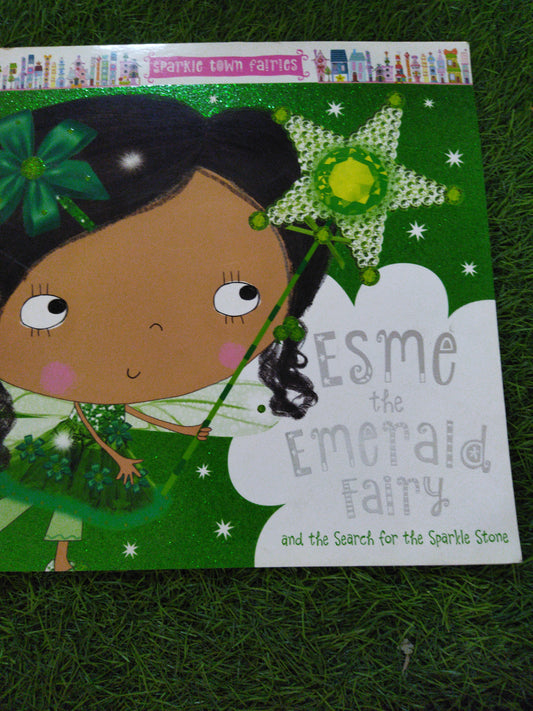 ESME The Emeraid Fairy and the search for the sparkel stone