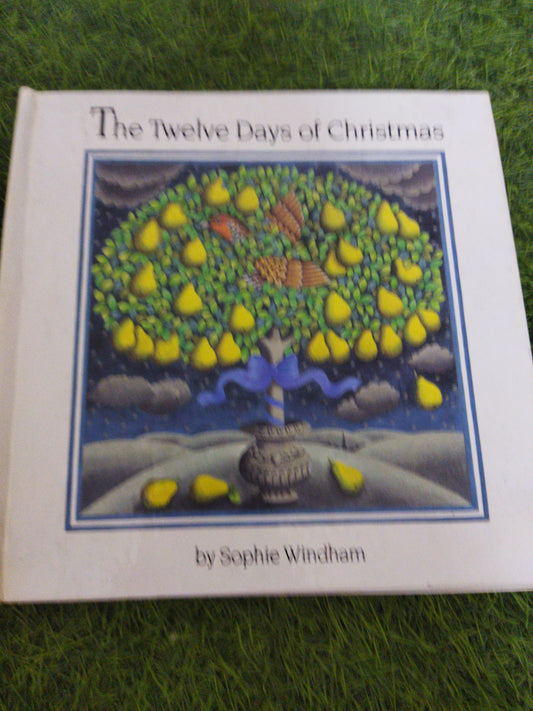 The Twelve Days of Christmas Sophia Windham