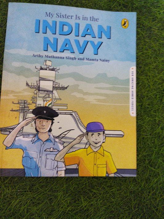 My Sister Is in the Indian Navy