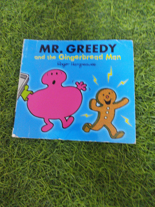 Mr.  Greedy and the Gingerbread Man