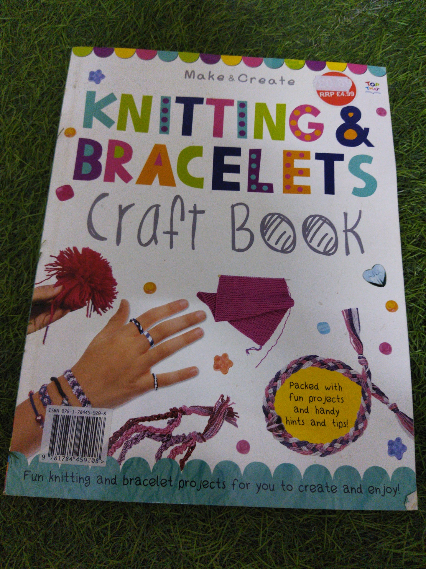 Make & create Knitting & Bracelets Craft Book Packed with fun project and handy hints and tips