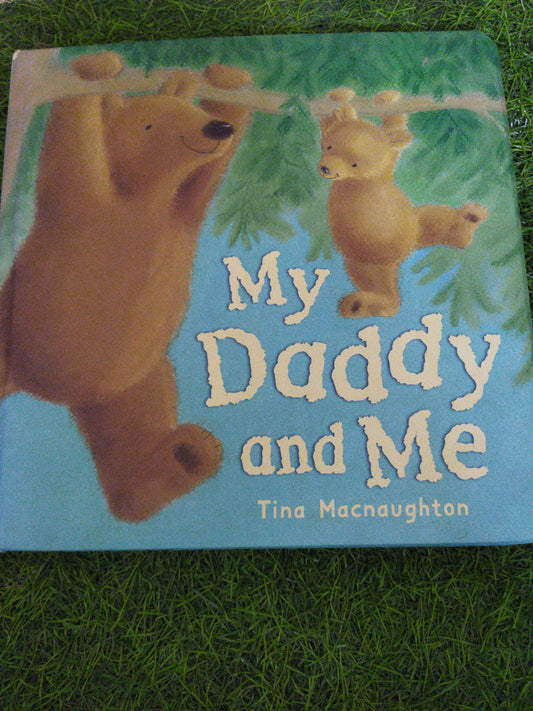 My Daddy and Me