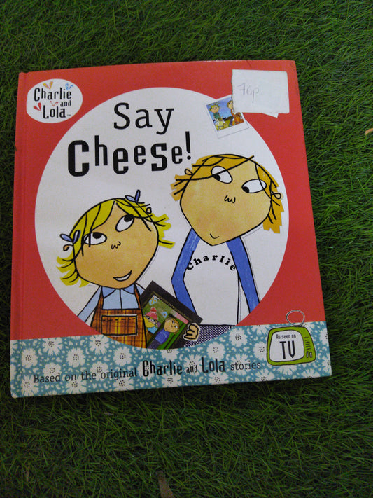 Say Cheese !
